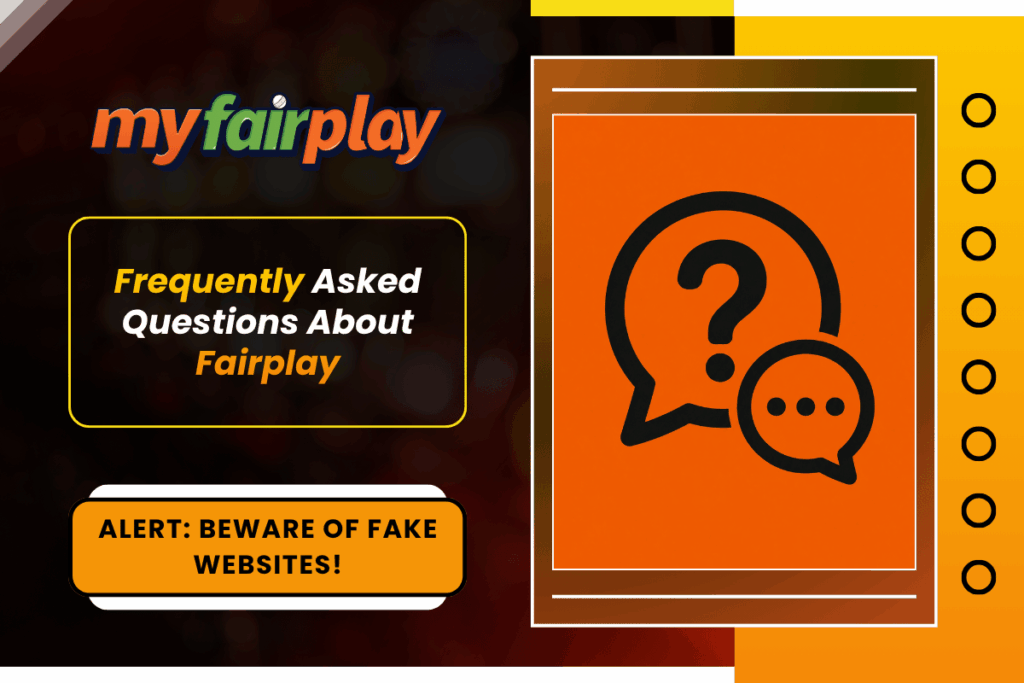 Frequently asked questions about Fairplay
