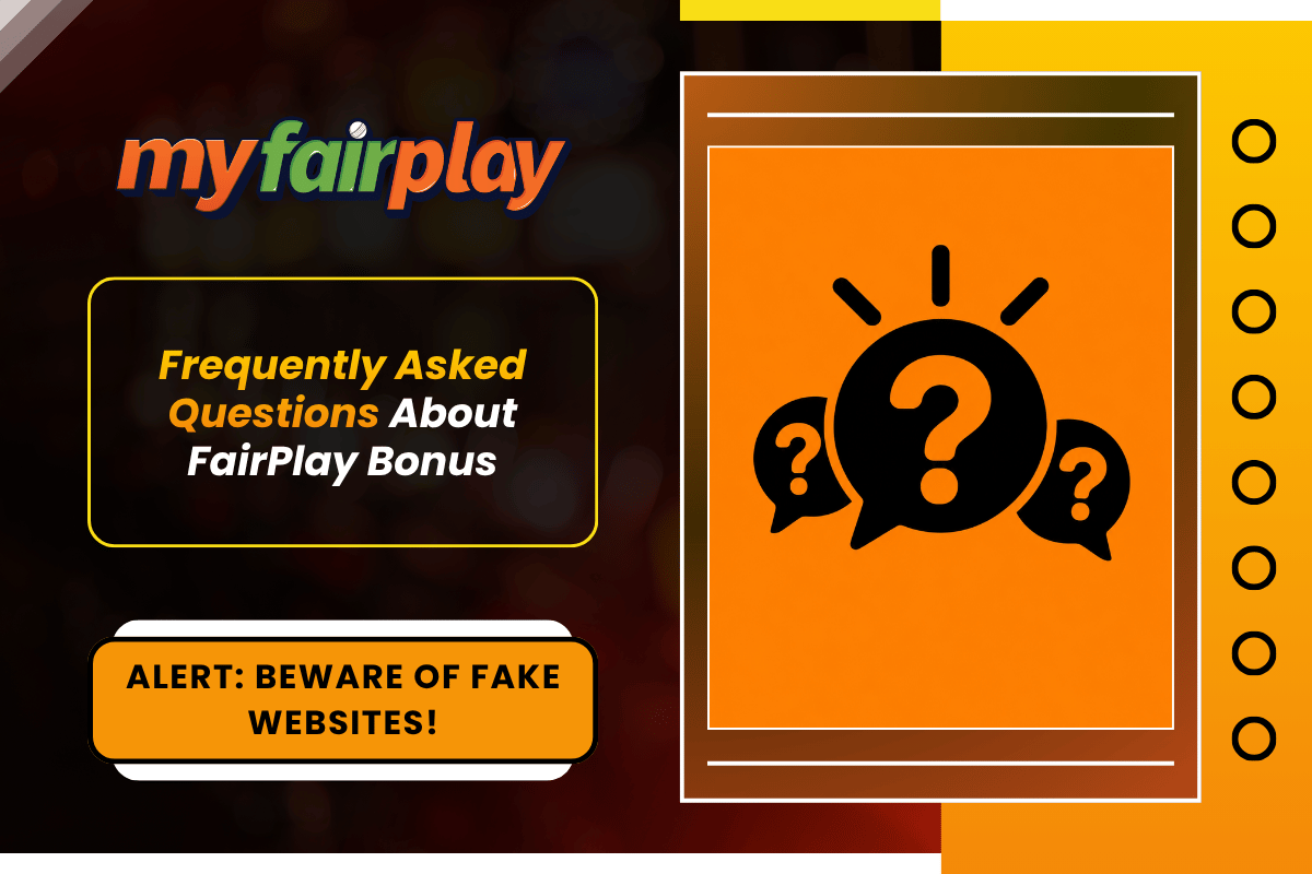 Frequently Asked Questions About FairPlay Bonus