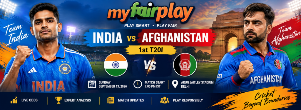 MyFairplay India vs Afghanistan 1st T20I match banner at Arun Jaitley Stadium Delhi with team India and team Afghanistan players